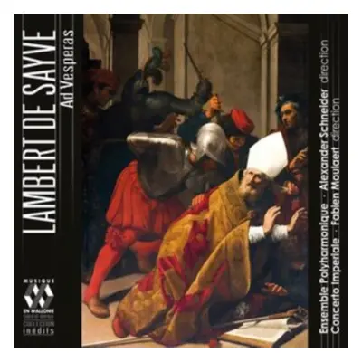 "Lambert De Sayve: Ad Vesperas" ("") (CD / Album Digipak)