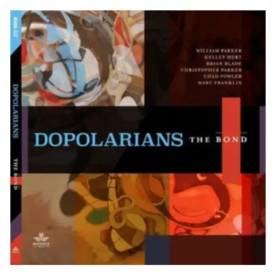 "The Bond" ("Dopolarians") (CD / Album)