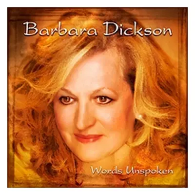 "Words Unspoken" ("Barbara Dickson") (CD / Album)