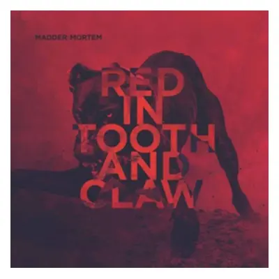 "Red in Tooth and Claw" ("Madder Mortem") (Vinyl / 12" Album)