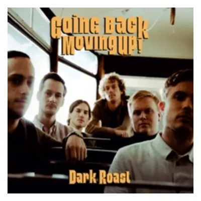 "Going Back, Moving Up!" ("Dark Roast") (CD / Album)