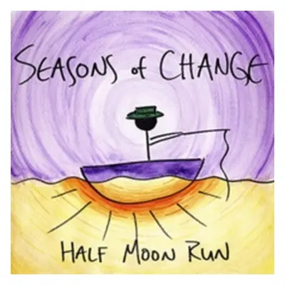 "Seasons of Change/Inwards & Onwards" ("Half Moon Run") (CD / Album (Jewel Case))