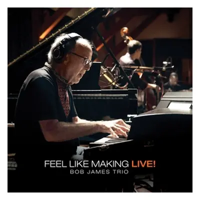 "Feel Like Making Live!" ("Bob James Trio") (Vinyl / 12" Album (Gatefold Cover))