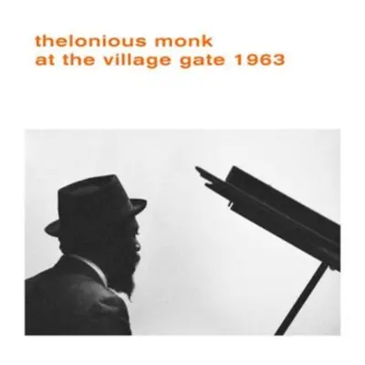 "At the village gate 1963" ("Thelonious Monk") (Vinyl / 12" Album)