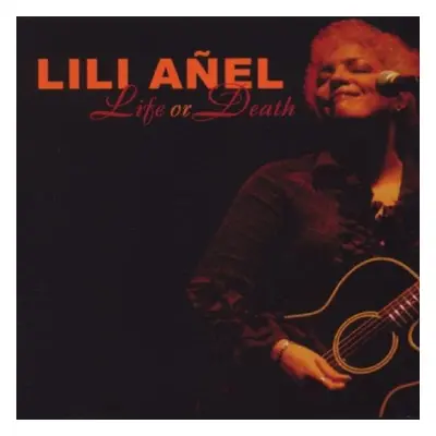 "Life Or Death" ("Lili Anel") (CD / Album)