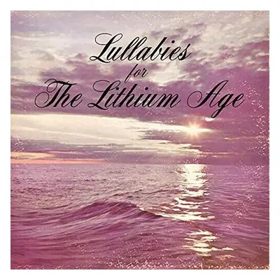 "Lullabies for the Lithium Age" ("Snog") (Vinyl / 12" Album with CD)