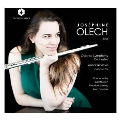 "Josphine Olech: Concertos By Carl Nielsen/Theodoor Verhey/Jean.." ("") (CD / Album)