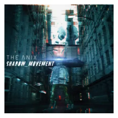 "Shadow_Movement" ("The Anix") (CD / Album)