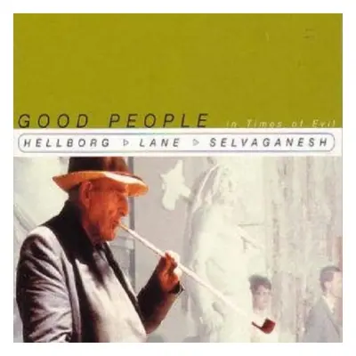 "Good People In Times Of Evil" ("") (CD / Album)