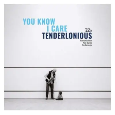 "You Know I Care" ("Tenderlonious") (Vinyl / 12" Album)