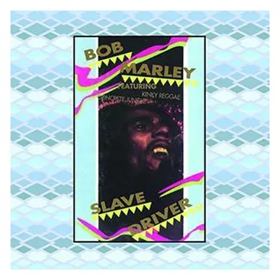 "Slave Driver" ("Bob Marley") (CD / Album)