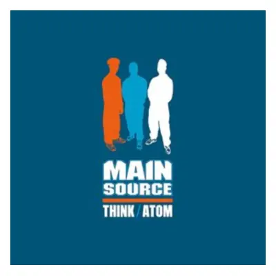 "Think/Atom" ("Main Source") (Vinyl / 7" Single)