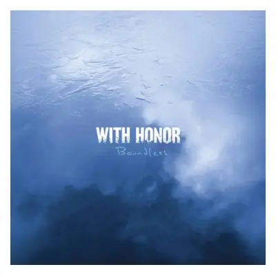 Boundless (With Honor) (Vinyl / 12" Album)