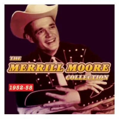 "The Merrill Moore Collection" ("Merrill Moore") (CD / Album)