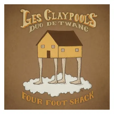 "Four Foot Shack" ("Les Claypool's Duo De Twang") (CD / Album)