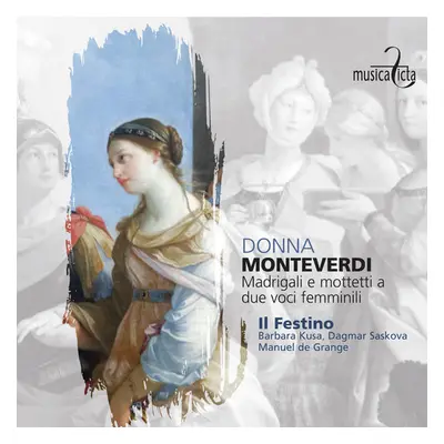 "Monteverdi: Donna - Madrigali E Mottetti a Due Voci Femminili" ("") (CD / Album)