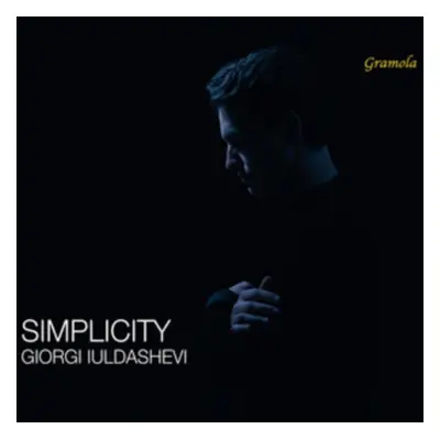 "Giorgi Iuldashevi: Simplicity" ("") (CD / Album)