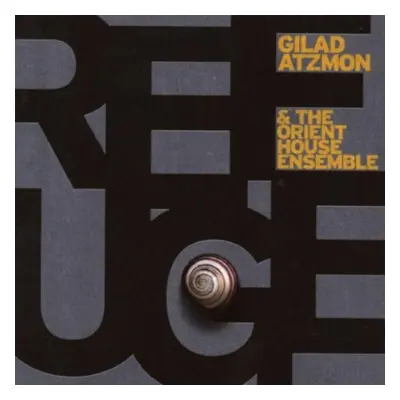 "Refuge" ("Gilad Atzmon & The Orient House Ensemble") (CD / Album)