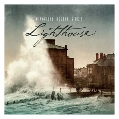 "Lighthouse" ("Wingfield/Reuter/Sirkis") (CD / Album)