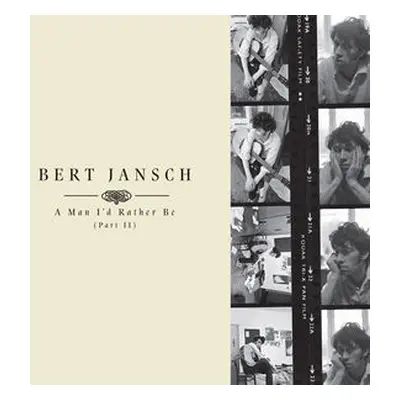 "A Man I'd Rather Be (Part II)" ("Bert Jansch") (CD / Box Set)