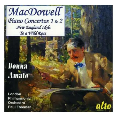 "MacDowell: Piano Concertos 1 & 2/New England Idyls/To a Wild Rose" ("") (CD / Album)