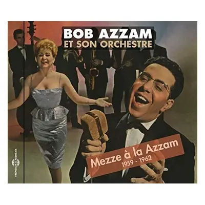 "Mezze La Azzam" ("Bob Azzam et son Orchestre") (CD / Album)