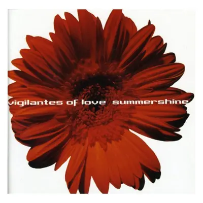 "Summershine" ("Vigilantes Of Love") (CD / Album)