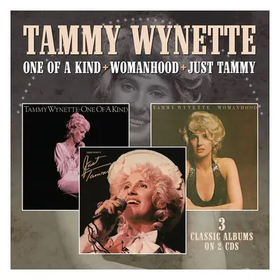 "One of a Kind/Womanhood/Just Tammy" ("Tammy Wynette") (CD / Album)