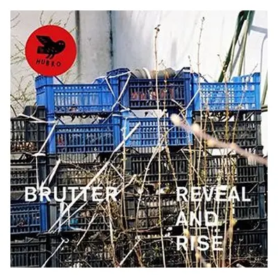 "Reveal and Rise" ("Brutter") (Vinyl / 12" Album)