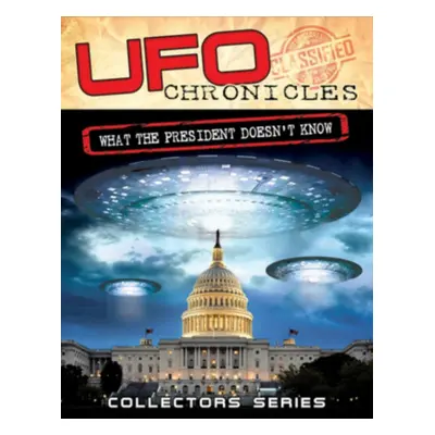 "UFO Chronicles: What the President Doesn't Know" ("") (DVD)