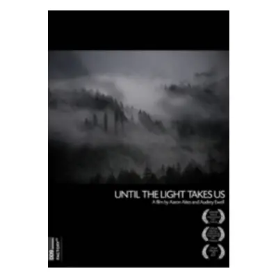 "Until the Light Takes Us" ("Aaron Aites;Audrey Ewell;") (DVD)