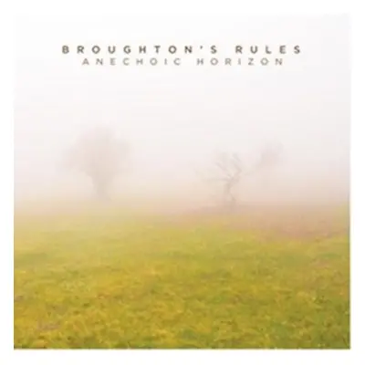 "Anechoic Horizon" ("Broughton's Rules") (CD / Album)