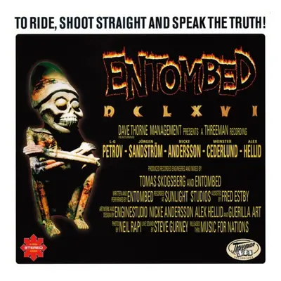 "DCLXVI - to ride, shoot straight and speak the truth" ("Entombed") (CD / Album)