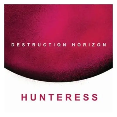 "Destruction Horizon" ("Hunteress") (CD / Album)