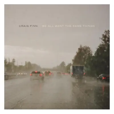 "We All Want the Same Things" ("Craig Finn") (Vinyl / 12" Album)