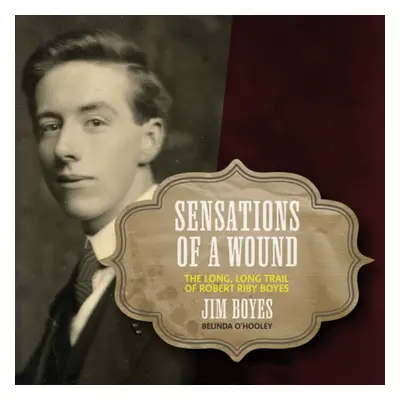 "Sensations of a Wound" ("Jim Boyes") (CD / Album)