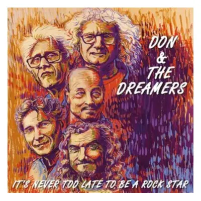 "It's never too late to be a rockstar" ("Don & The Dreamers") (Vinyl / 12" Album)