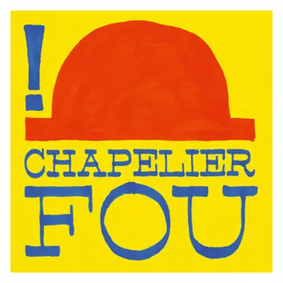 "!" ("Chapelier Fou") (CD / Album Digipak)