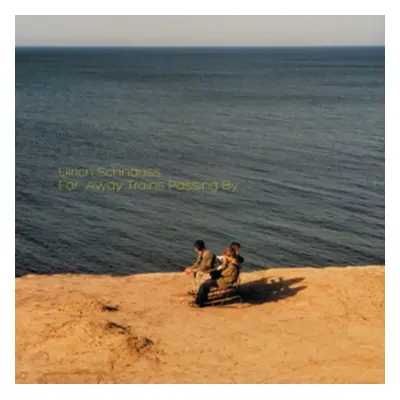 "Far Away Trains Passing By" ("Ulrich Schnauss") (Vinyl / 12" Album)