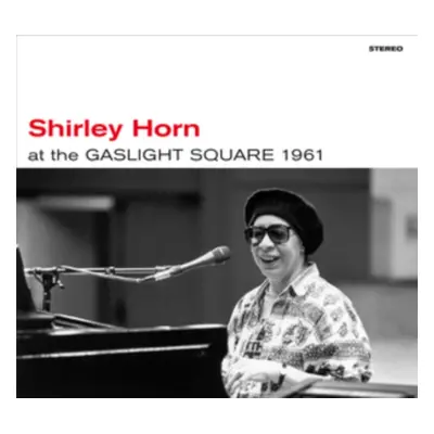 "At the Gaslight Square 1961" ("Shirley Horn") (CD / Album)