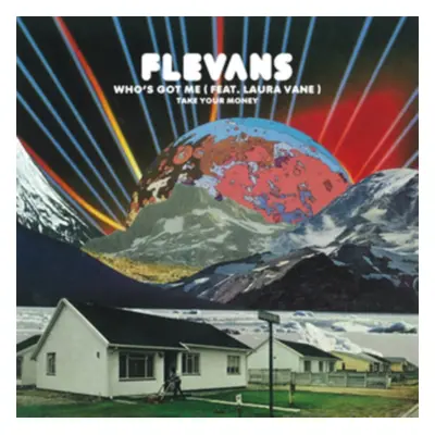 "Who's Got Me/Take Your Money" ("Flevans") (Vinyl / 7" Single)