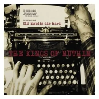 "Old Habits Die Hard" ("The Kings of Nuthin'") (Vinyl / 12" Album)