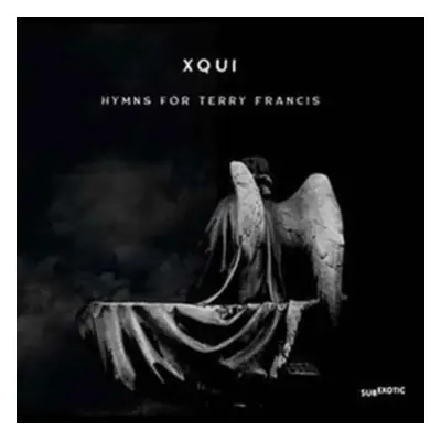 "Hymns for Terry Francis" ("Xqui") (CD / Album)