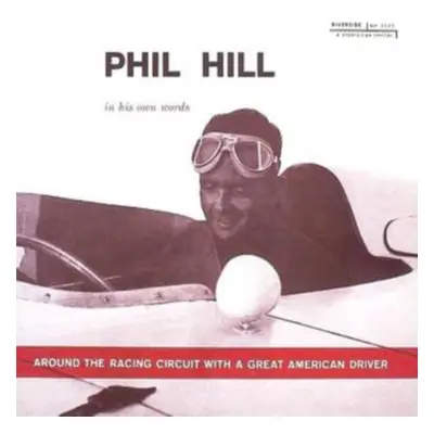 "Around the Racing Circuit With a Great American Driver" ("Philip Hill") (CD / Album)