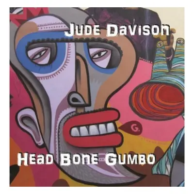 "Head Bone Gumbo" ("Jude Davison") (CD / Album)