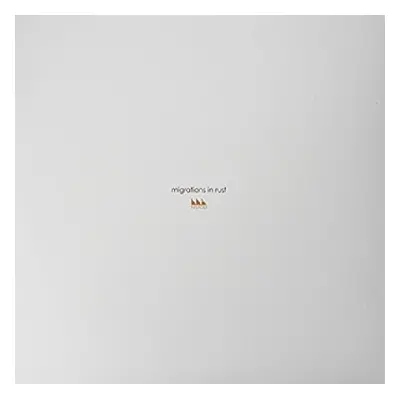 Two Shadows (Migrations In Rust) (Vinyl / 12" Album)