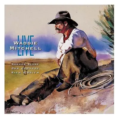 "Live" ("Waddie Mitchell") (CD / Album)