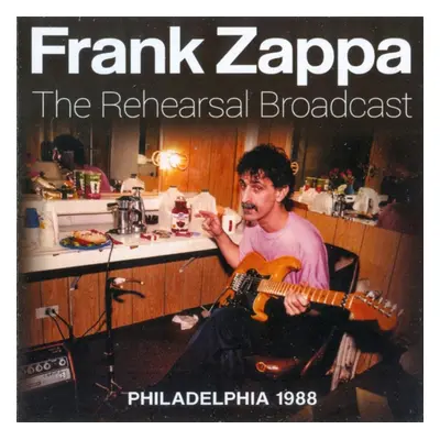 "The Rehearsal Broadcast" ("Frank Zappa") (Vinyl / 12" Album)