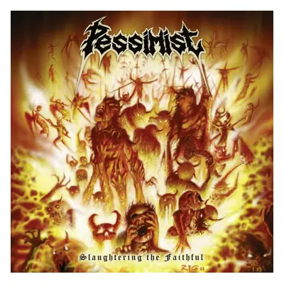 "Slaughtering the Faithful" ("Pessimist") (Vinyl / 12" Album)