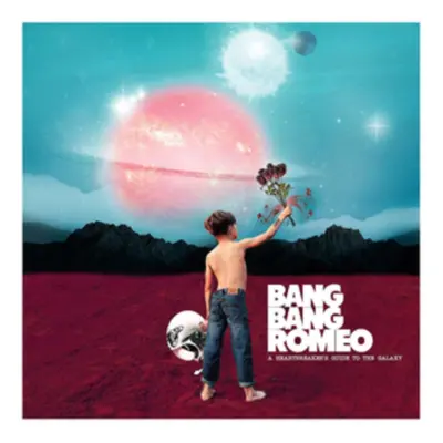 "A Heartbreaker's Guide to the Galaxy" ("Bang Bang Romeo") (Vinyl / 12" Album)